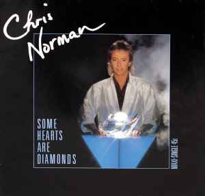 CHRIS NORMAN - SOME HEARTS ARE DIAMONDS